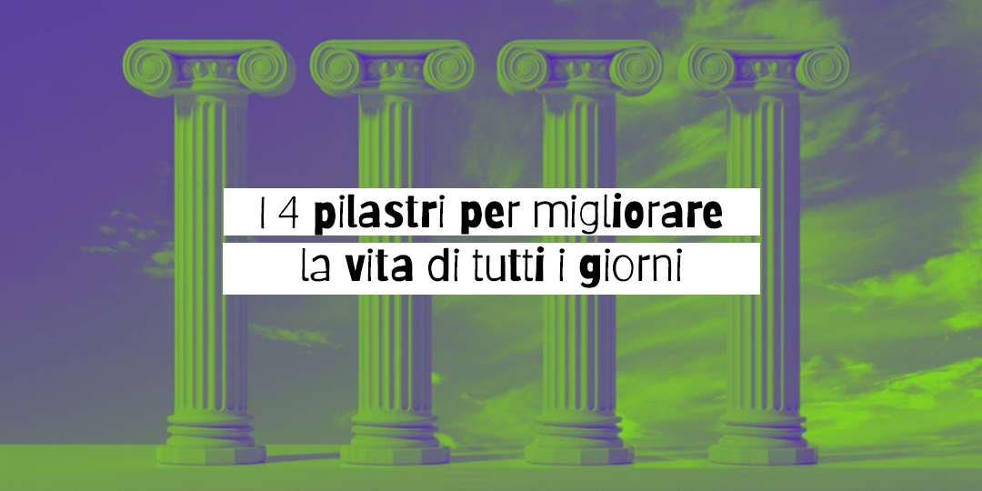 I 4 pilastri per migliorare la vita dei tuoi allievi